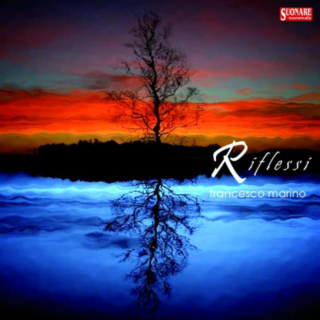 il CD "Riflessi" contiene 14 brani del compositore Francesco Marino